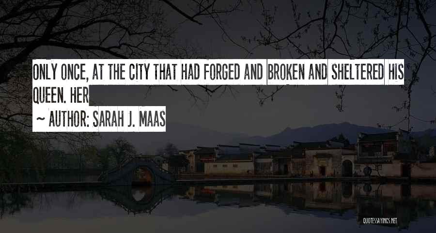 Sheltered Quotes By Sarah J. Maas