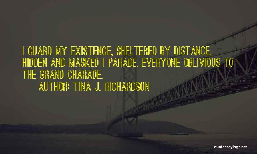 Sheltered Quotes By Tina J. Richardson