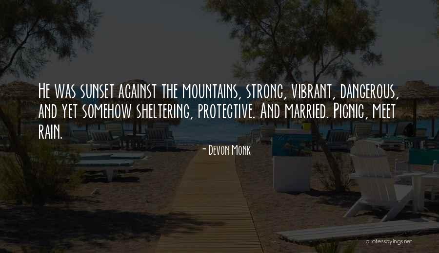 Sheltering Quotes By Devon Monk