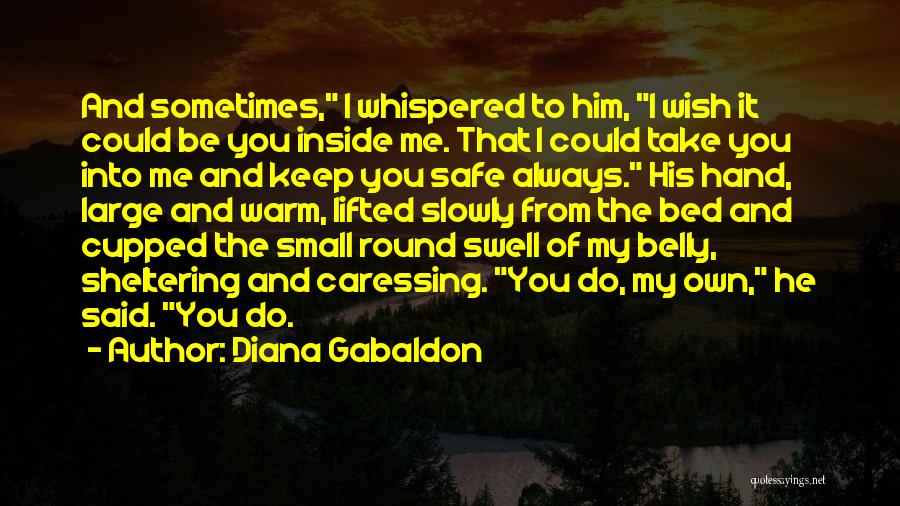 Sheltering Quotes By Diana Gabaldon