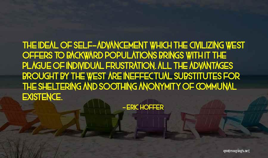 Sheltering Quotes By Eric Hoffer Sheltering Quotes By Eric Hoffer