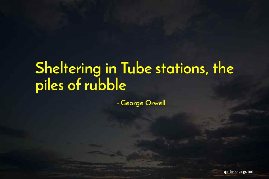 Sheltering Quotes By George Orwell Sheltering Quotes By George Orwell