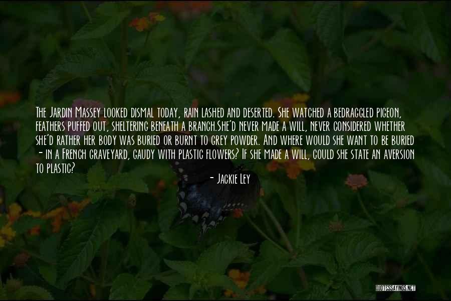 Sheltering Quotes By Jackie Ley Sheltering Quotes By Jackie Ley