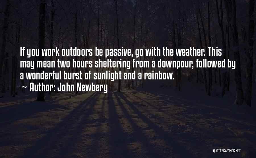 Sheltering Quotes By John Newbery