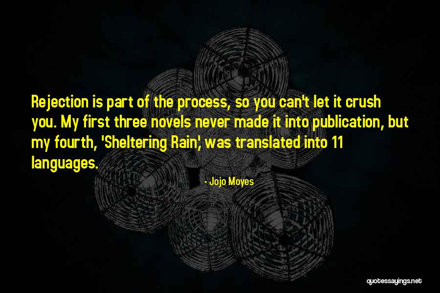 Sheltering Quotes By Jojo Moyes Sheltering Quotes By Jojo Moyes