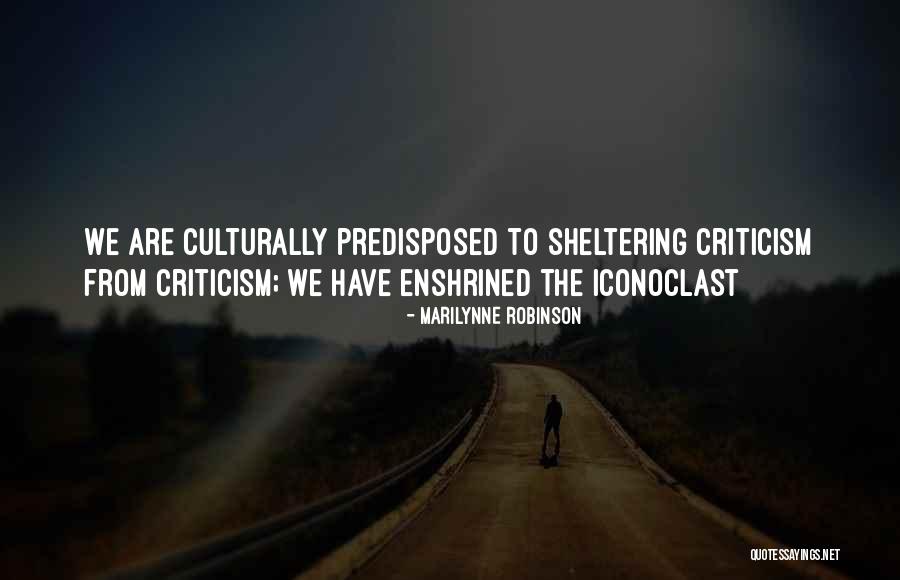 Sheltering Quotes By Marilynne Robinson Sheltering Quotes By Marilynne Robinson