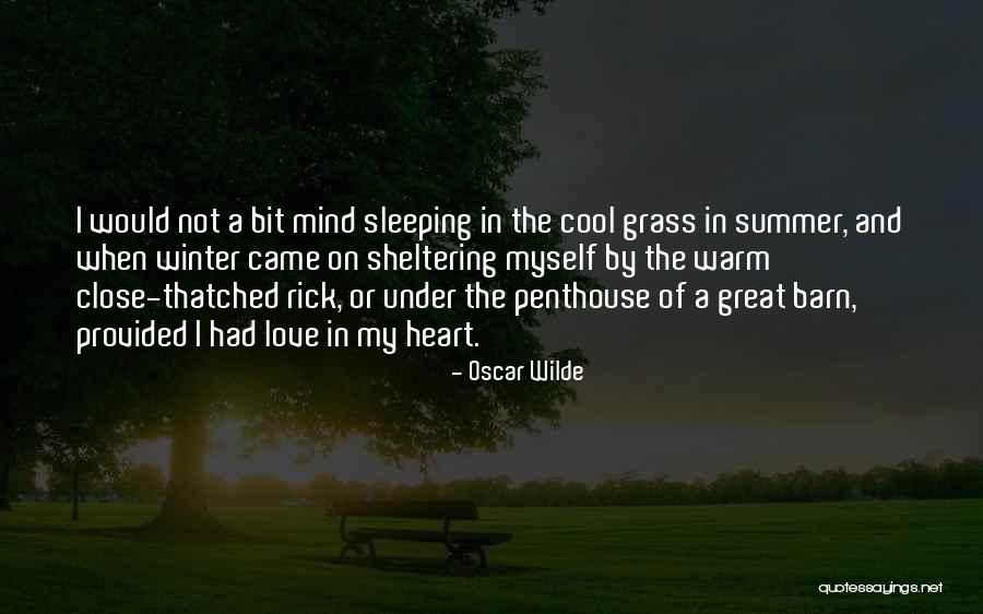 Sheltering Quotes By Oscar Wilde