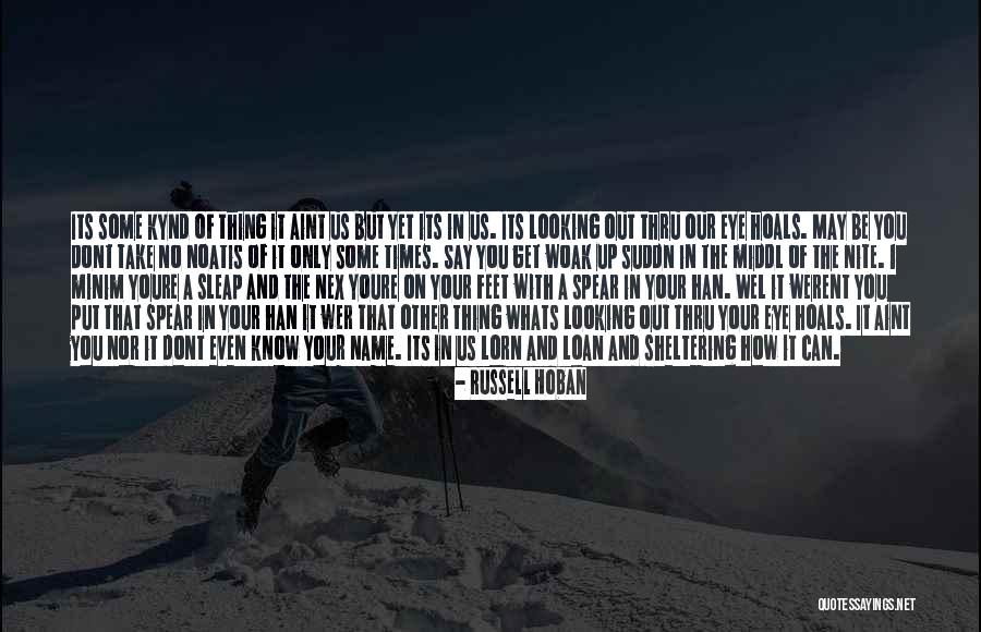 Sheltering Quotes By Russell Hoban Sheltering Quotes By Russell Hoban