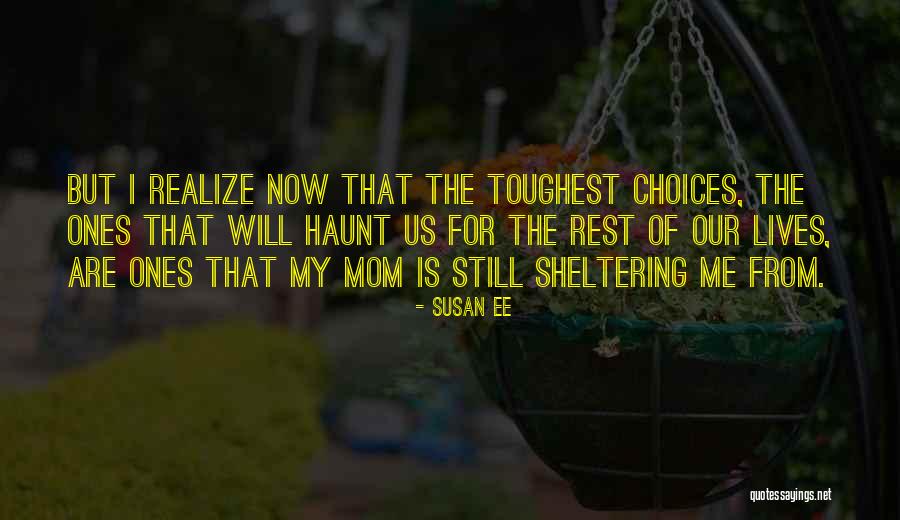 Sheltering Quotes By Susan Ee