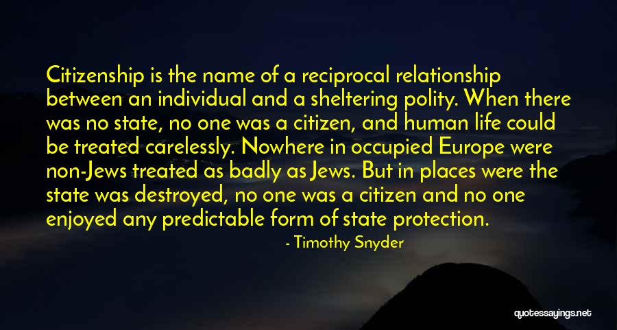 Sheltering Quotes By Timothy Snyder