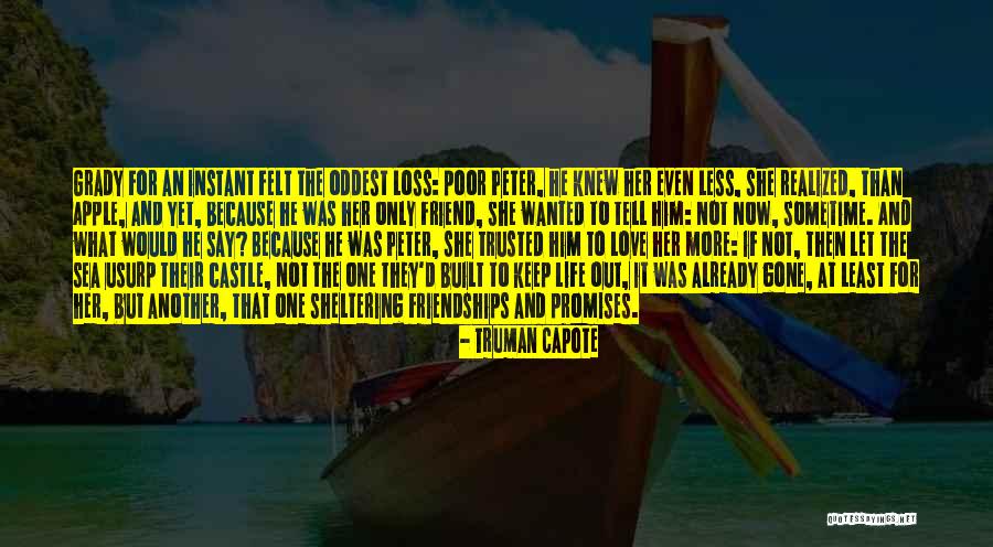 Sheltering Quotes By Truman Capote Sheltering Quotes By Truman Capote