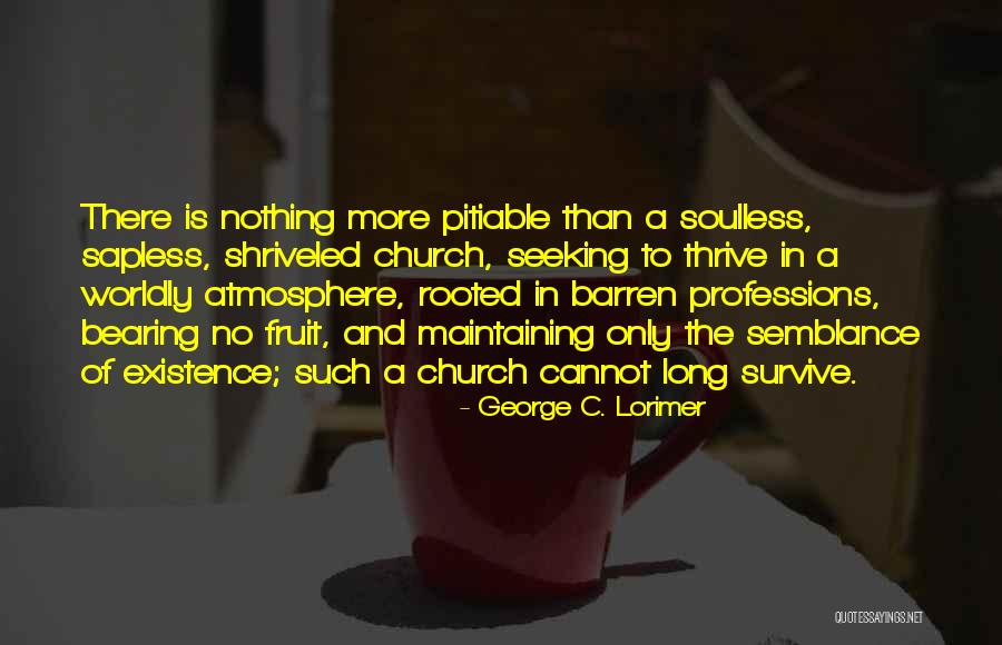 Sheltrav Quotes By George C. Lorimer Sheltrav Quotes By George C. Lorimer