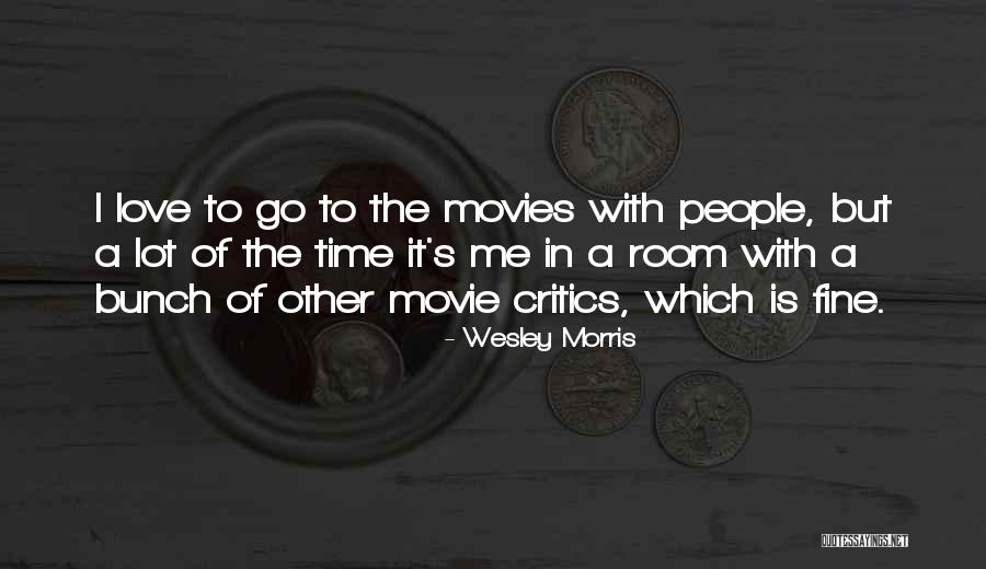 Shemah Ft Quotes By Wesley Morris Shemah Ft Quotes By Wesley Morris