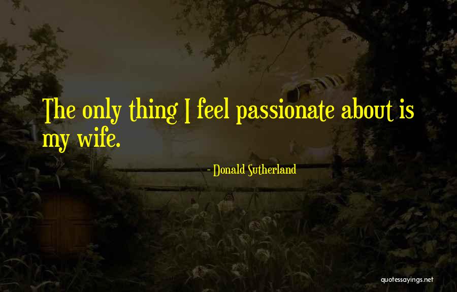 Shemaiah The Nehelamite Quotes By Donald Sutherland Shemaiah The Nehelamite Quotes By Donald Sutherland