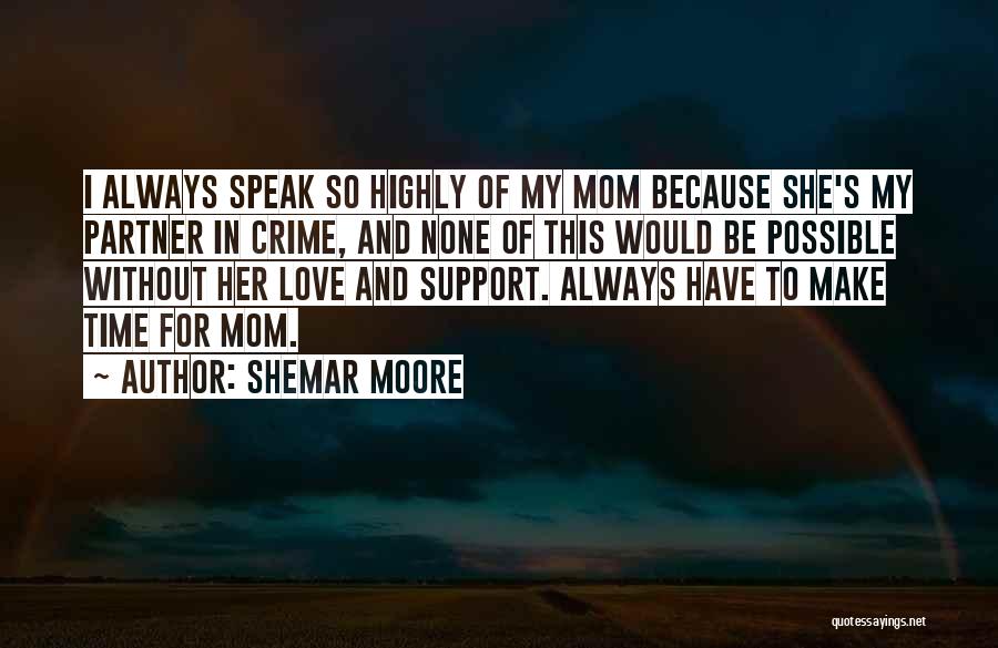 Shemar Moore Love Quotes By Shemar Moore