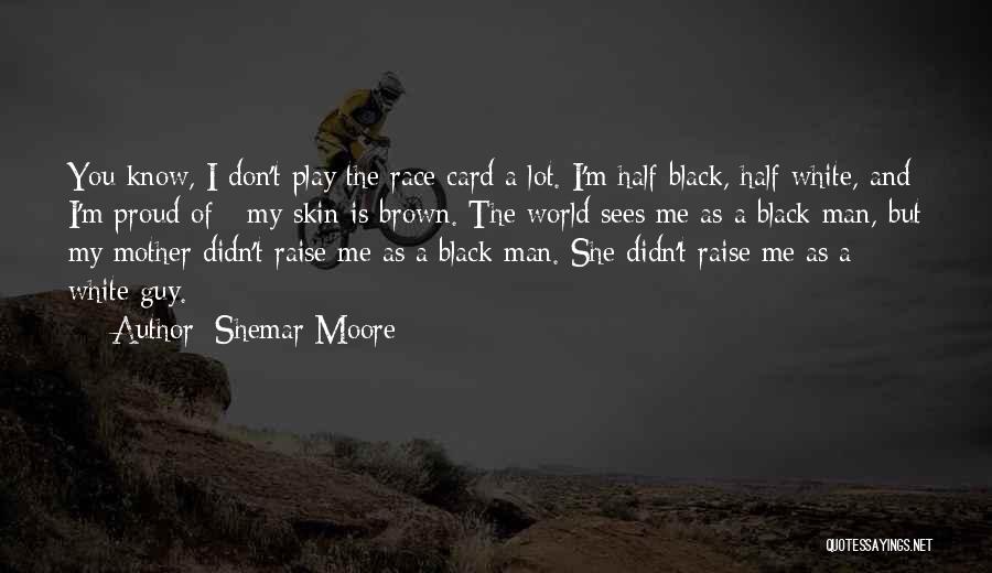 Shemar Moore Quotes 1713277