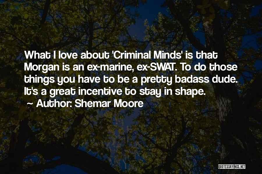 Shemar Moore Quotes 587387