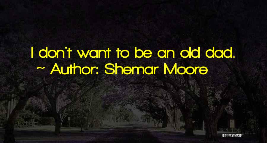 Shemar Moore Quotes 760966