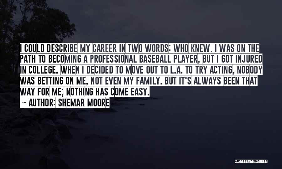 Shemar Quotes By Shemar Moore