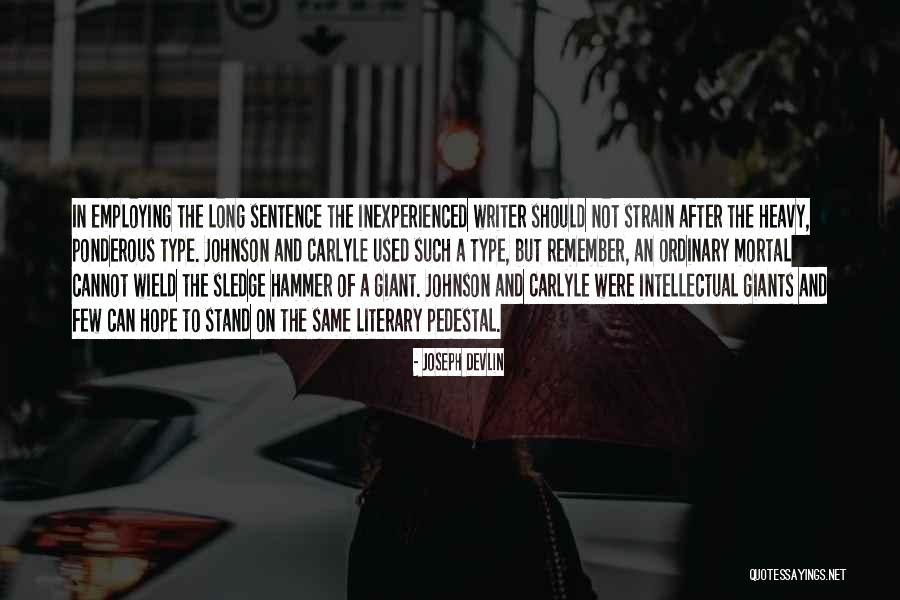 Shemeikka Quotes By Joseph Devlin Shemeikka Quotes By Joseph Devlin