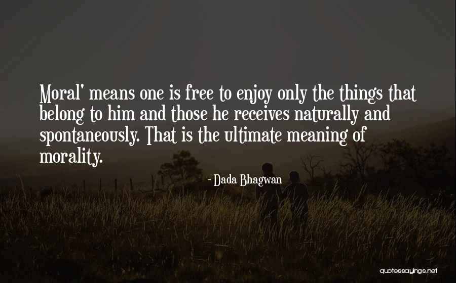 Shemer Kuznits Quotes By Dada Bhagwan Shemer Kuznits Quotes By Dada Bhagwan
