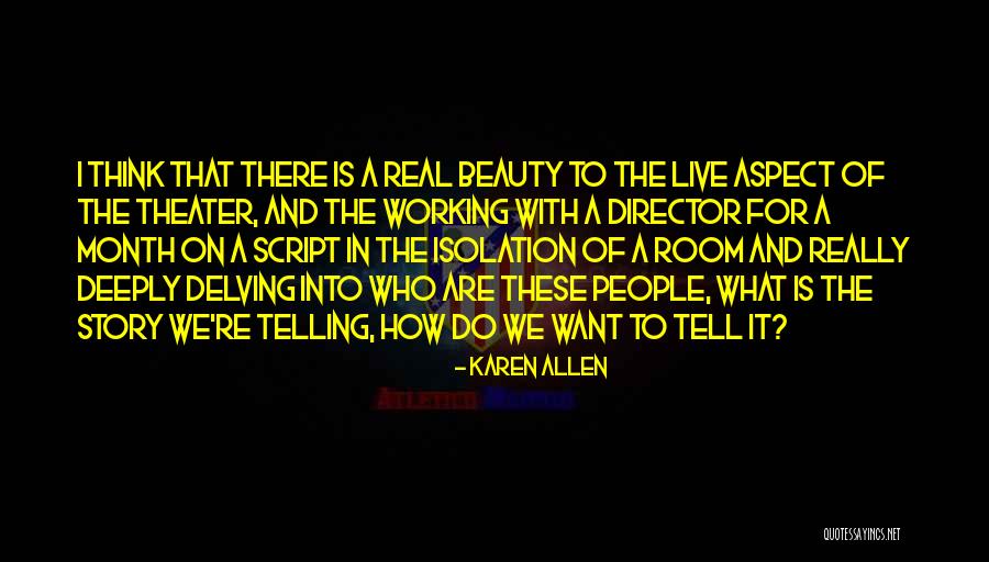 Shemiran Quotes By Karen Allen Shemiran Quotes By Karen Allen