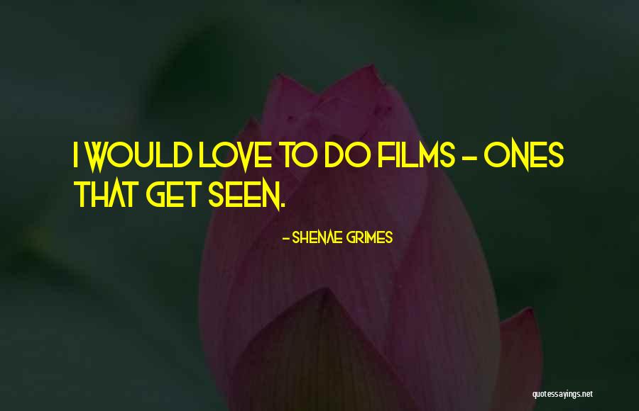 Shenae Grimes Quotes 809470 Shenae Grimes Quotes 809470
