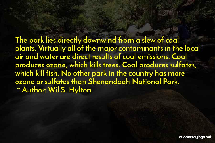 Shenandoah National Park Quotes By Wil S. Hylton