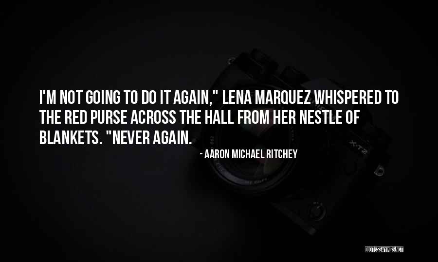 Shenawy Quotes By Aaron Michael Ritchey Shenawy Quotes By Aaron Michael Ritchey