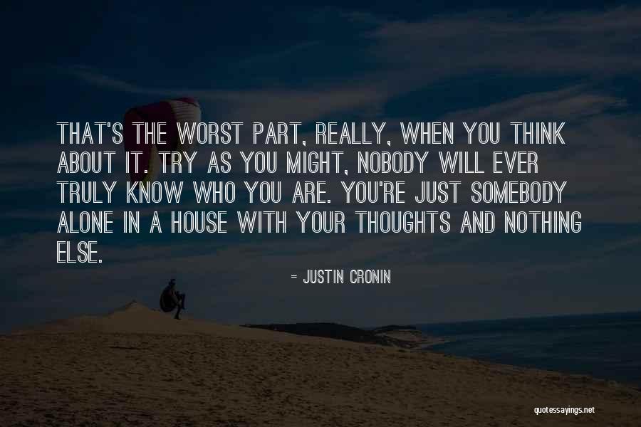 Shenberger Swain Quotes By Justin Cronin Shenberger Swain Quotes By Justin Cronin