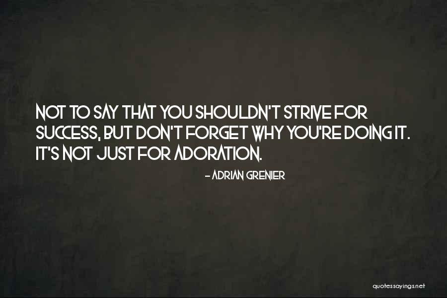 Sheneman Covid Quotes By Adrian Grenier Sheneman Covid Quotes By Adrian Grenier