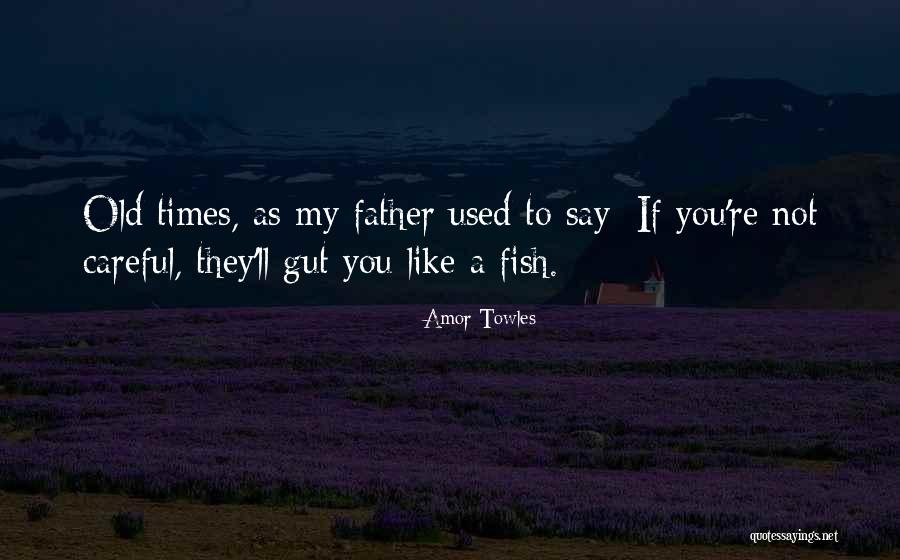Sheneman Covid Quotes By Amor Towles Sheneman Covid Quotes By Amor Towles