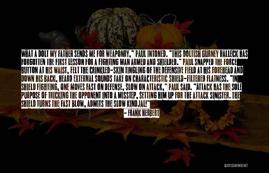 Sheneman Trump Quotes By Frank Herbert Sheneman Trump Quotes By Frank Herbert