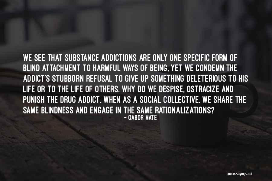 Sheneman Trump Quotes By Gabor Mate Sheneman Trump Quotes By Gabor Mate