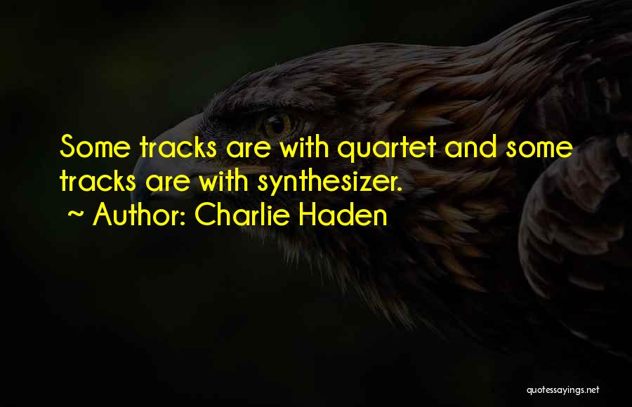 Shenetta Selden Quotes By Charlie Haden