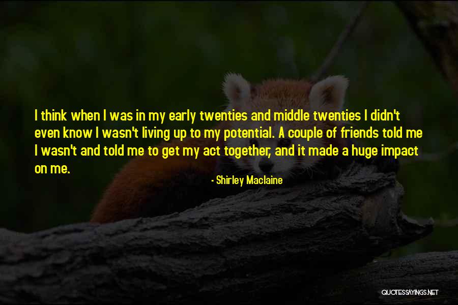 Shengquan Ffp2 Quotes By Shirley Maclaine Shengquan Ffp2 Quotes By Shirley Maclaine