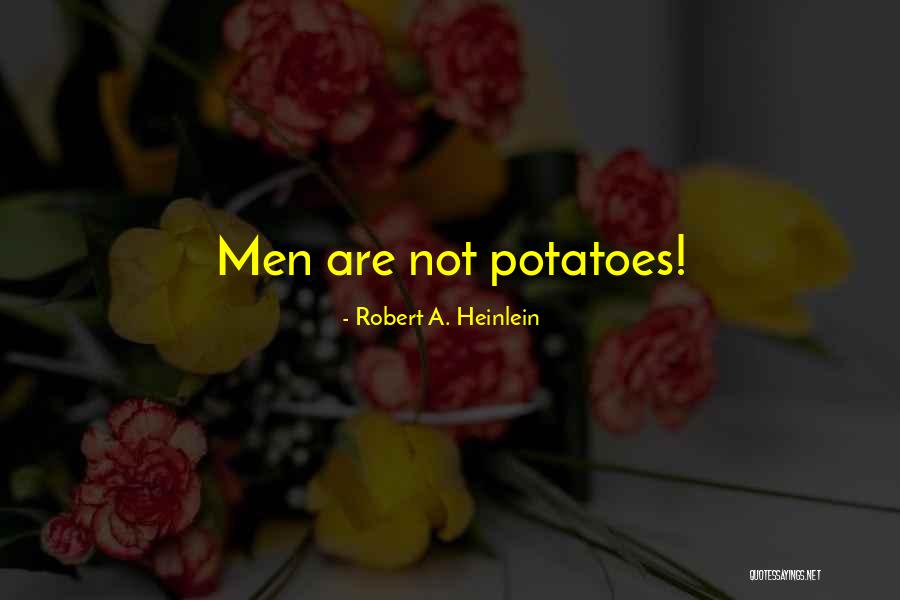 Sheniqua Faulkner Quotes By Robert A. Heinlein Sheniqua Faulkner Quotes By Robert A. Heinlein