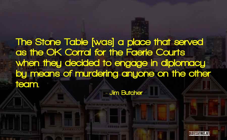 Shenise Turner Sloss Quotes By Jim Butcher Shenise Turner Sloss Quotes By Jim Butcher