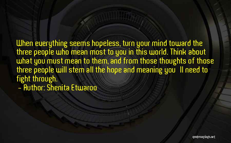 Shenita Etwaroo Quotes 2025194