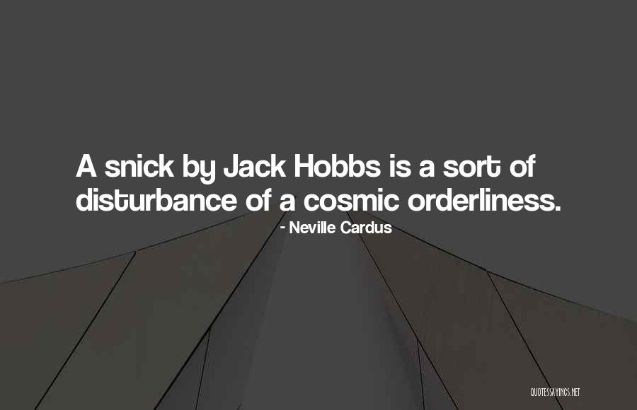 Shenkin Jonathan Quotes By Neville Cardus Shenkin Jonathan Quotes By Neville Cardus