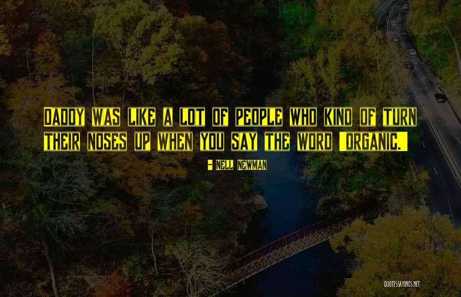 Shenko James Quotes By Nell Newman Shenko James Quotes By Nell Newman