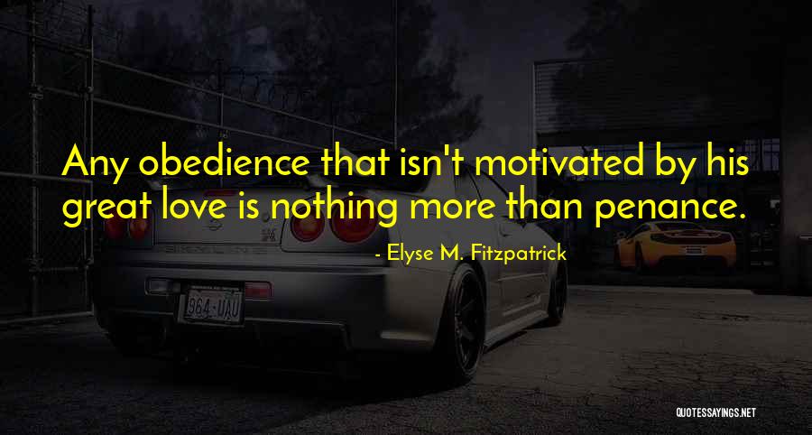 Shennel Jones Quotes By Elyse M. Fitzpatrick Shennel Jones Quotes By Elyse M. Fitzpatrick