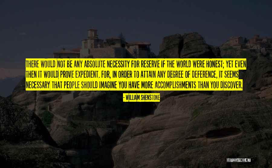 Shenstone Reserve Quotes By William Shenstone Shenstone Reserve Quotes By William Shenstone