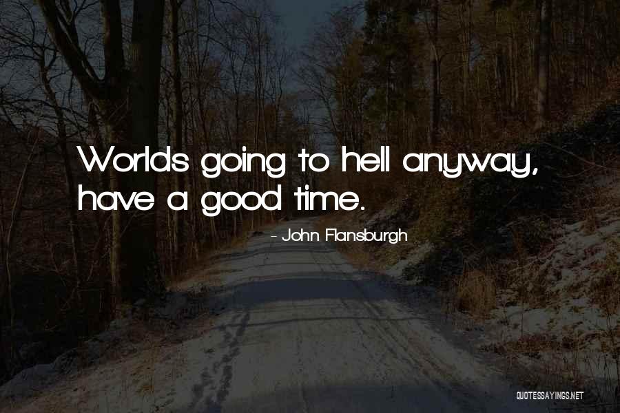 Shenton Way Quotes By John Flansburgh Shenton Way Quotes By John Flansburgh