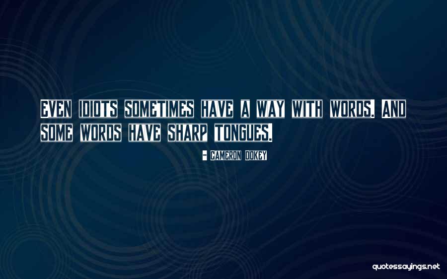 Shenzhen Party Quotes By Cameron Dokey Shenzhen Party Quotes By Cameron Dokey