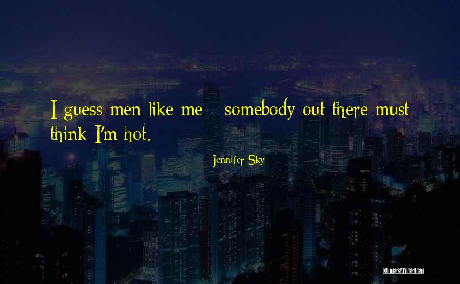 Shenzobura Quotes By Jennifer Sky