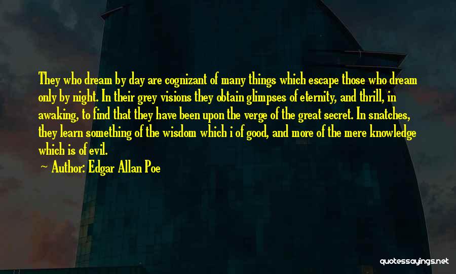 Sheogorath Cheese Quotes By Edgar Allan Poe