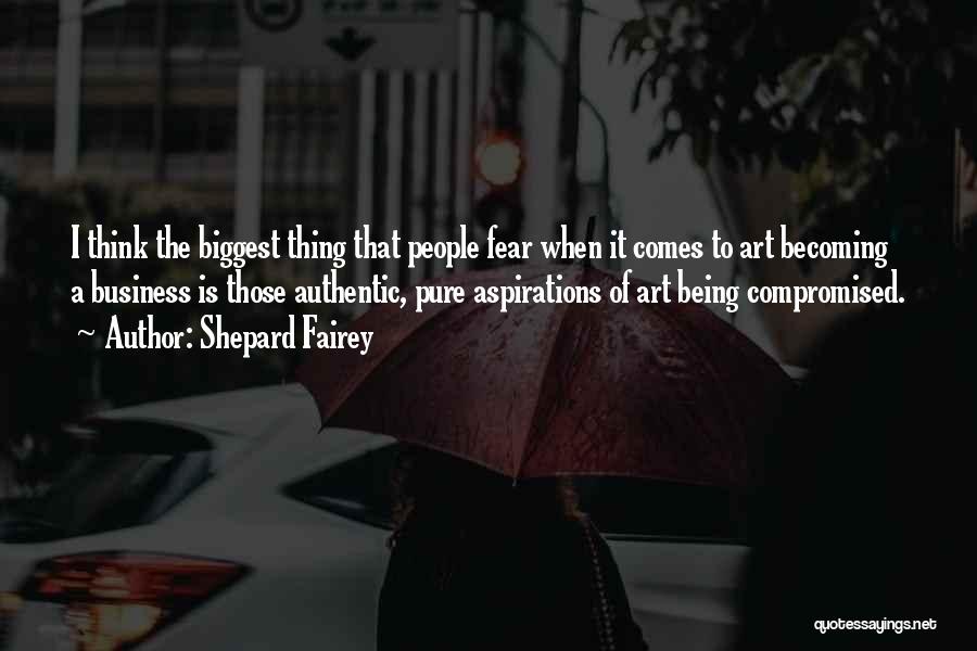 Shepard Fairey Quotes 1418114
