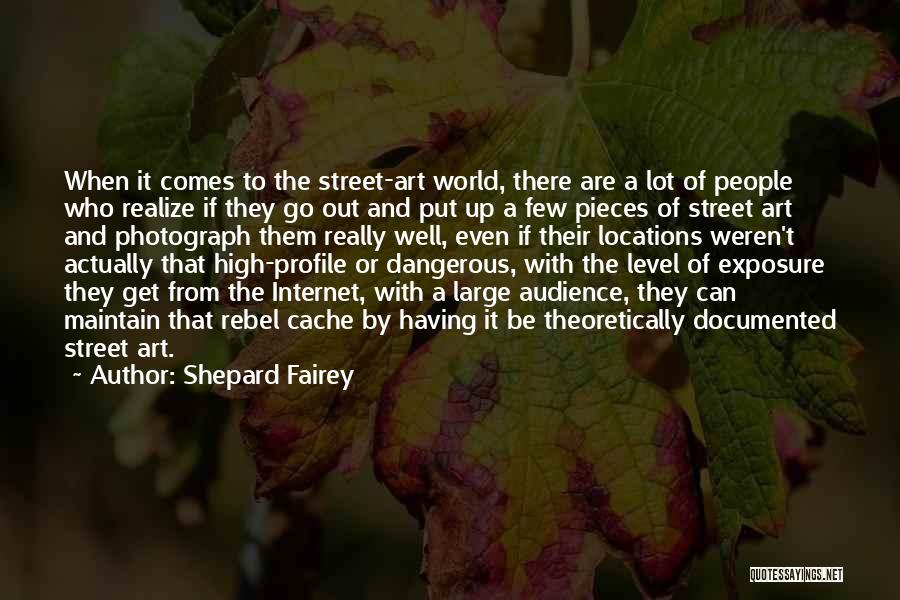 Shepard Fairey Quotes 1555252