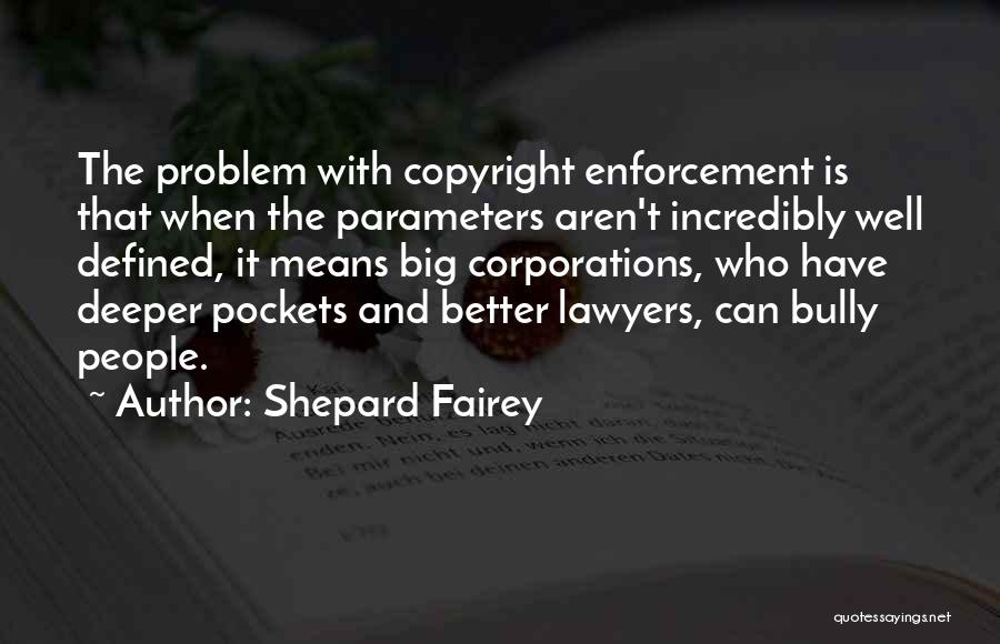 Shepard Fairey Quotes 907474